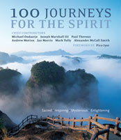 100 Journeys For The Spirit by Iyer Pico