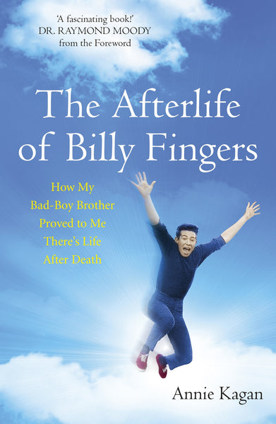 AFTERLIFE OF BILLY FINGERS Annie Kagan